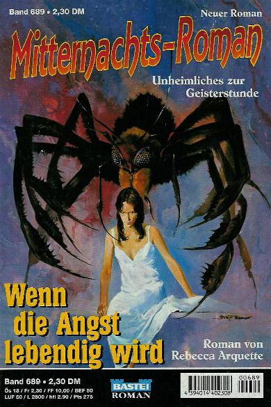 Mitternachtsroman Nr. 689: Wenn die Angst lebendig wird